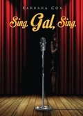 Cover: Sing, Gal, Sing - Reliant Publishing