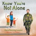 Cover: Know You're Not Alone - Strategic Book Publishing
