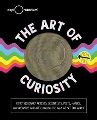 Enlarge image Cover: The Art of Curiosity - Weldon Owen, Incorporated