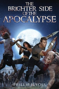 Enlarge image Cover: The Brighter Side of The Apocalypse - SOLID XL