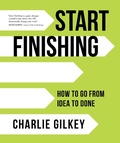 Cover: Start Finishing - Sounds True Inc