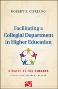 Cover: Facilitating a Collegial Department in Higher Education - Jossey-Bass