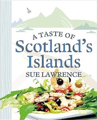 Abbildung von: A Taste of Scotland's Islands - Birlinn Ltd