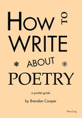 Cover: How to Write About Poetry - Peter Lang Verlag