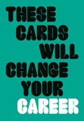 Cover: These Cards Will Change Your Career - Laurence King Publishing