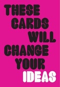 Cover: These Cards Will Change Your Ideas - Laurence King Publishing