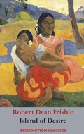 Cover: The Island of Desire - Benediction Books