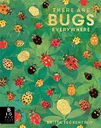 Enlarge image Cover: There are Bugs Everywhere - Big Picture Press