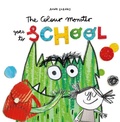 Cover: The Colour Monster Goes to School - Templar Books