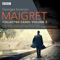 Abbildung von: Maigret: Collected Cases Volume 2 - BBC Physical Audio