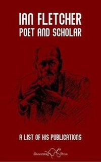 Enlarge image Cover: Ian Fletcher: Poet and Scholar - Shoestring Press