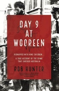 Cover: Day 9 at Wooreen - Wilkinson Publishing