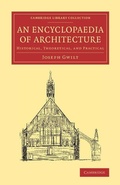 Cover: An Encyclopaedia of Architecture - Cambridge University Press