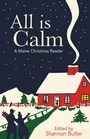 Cover: All Is Calm - Islandport Press