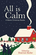 Cover: All Is Calm - Islandport Press