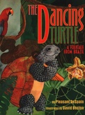 Cover: The Dancing Turtle - August House Publishers