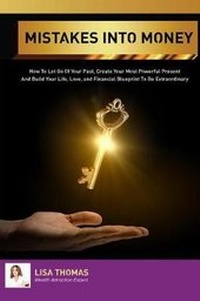 Enlarge image Cover: Mistakes Into Money - Book Writing Inc
