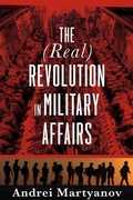 Cover: The (Real) Revolution in Military Affairs - Clarity Press