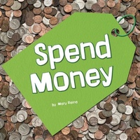 Enlarge image Cover: Spend Money - Pebble Books
