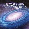 Cover: The Milky Way and Other Galaxies - Capstone Press, Incorporated