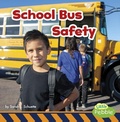 Cover: School Bus Safety - Pebble Books