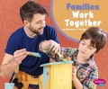 Cover: Families Work Together - Pebble Books