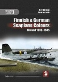 Cover: Finnish & German Seaplane Colours. Finland 1939-1945 - Mushroom Model Publications