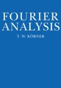 Enlarge image Cover: Fourier Analysis - Cambridge University Press