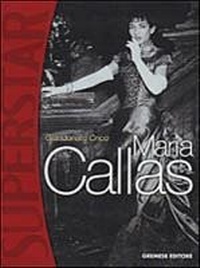 Abbildung von: Maria Callas - Superstar;Gremese Editore
