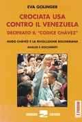 Cover: Crociata Usa contro il Venezuela. Decifrato il codice Chavez - Zambon Editore