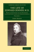 Cover: The Life of Edward Jenner M.D. - Cambridge University Press