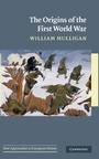 Cover: The Origins of the First World War - Cambridge University Press