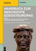 Cover: Herrschaft und Politik in S&uuml;dosteuropa von der r&ouml;mischen Antike bis 1300 - De Gruyter Oldenbourg