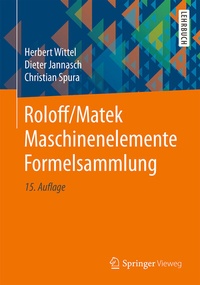 Bild vergrößern Bild: Roloff/Matek Maschinenelemente Formelsammlung - Springer Vieweg