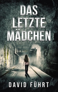 Abbildung von: Das letzte Mädchen - TWENTYSIX CRIME