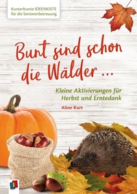 Abbildung von: Bunt sind schon die Wälder ... - Verlag an der Ruhr
