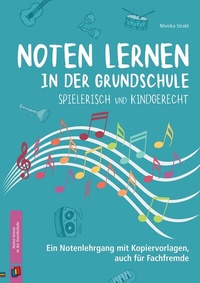 Abbildung von: Noten lernen in der Grundschule - spielerisch und kindgerecht - Verlag an der Ruhr