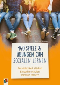 Abbildung von: 140 Spiele und Übungen zum Sozialen Lernen - Verlag an der Ruhr