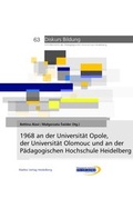 Cover: 1968 an der Universit&auml;t Opole, der Universit&auml;t Olomouc und an der P&auml;dagogischen Hochschule Heidelberg - Mattes Vlg
