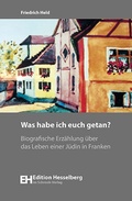 Cover: Was habe ich Euch getan? - Schrenk-Verlag