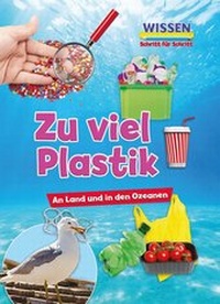 Abbildung von: Zu viel Plastik - Globolino Verlag