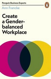Abbildung von: Create a Gender-Balanced Workplace - Penguin Books Ltd