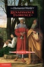 Cover: The Humanist World of Renaissance Florence - Cambridge University Press