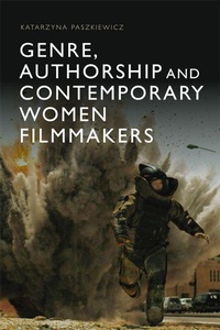 Abbildung von: Genre, Authorship and Contemporary Women Filmmakers - Edinburgh University Press