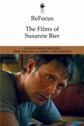Cover: ReFocus: The Films of Susanne Bier - Edinburgh University Press