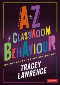 Enlarge image Cover: A to Z of Classroom Behaviour - Corwin UK