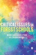 Cover: Critical Issues in Forest Schools - SAGE Publications Ltd