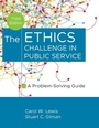 Cover: The Ethics Challenge in Public Service - Jossey-Bass