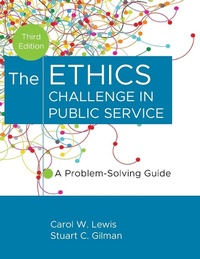 Enlarge image Cover: The Ethics Challenge in Public Service - Jossey-Bass