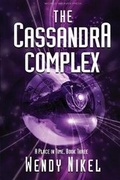 Cover: The Cassandra Complex - World Weaver Press